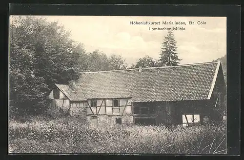 AK Marialinden /Bz. Köln, Lombacher Mühle