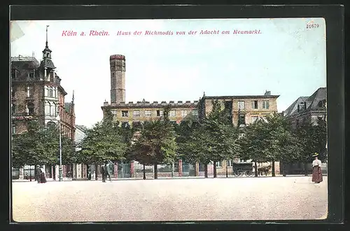 AK Köln a. Rhein, Haus der Richmodis von der Aducht am Neumarkt