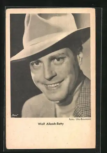AK Schauspieler Wolf Albach-Retty mit Hut