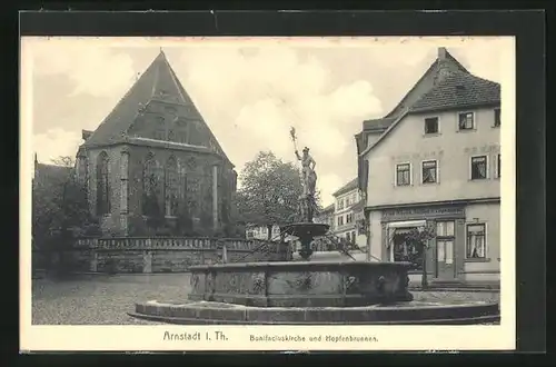 AK Arnstadt i. Thür., Bonfaciuskirche und Hopfenbrunnen