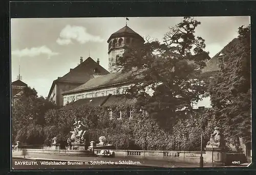 AK Bayreuth, Wittelsbacher Brunnen mit Schlosskirche und Schlossturm