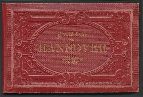 Leporello-Album Hannover, mit 23 Lithographie-Ansichten, Bahnhof, Georgstrasse, Gasthaus Tivoli
