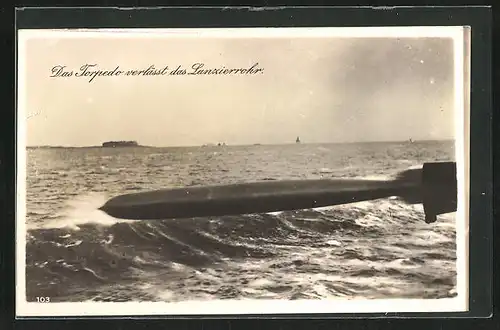 AK Das Torpedo verlässt das Lanzierrohr