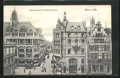 AK Köln a. Rh., Hohestrasse mit Stollwerckhaus und Geschäften