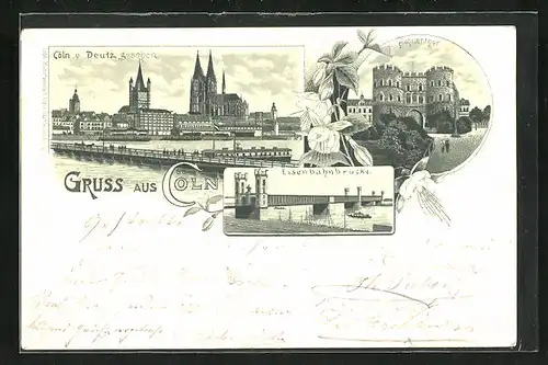 Lithographie Köln a. Rh., Eisenbahnbrücke, Hahnenthor, Blick zum Dom