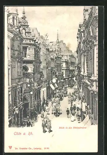 AK Köln a. Rh., Blick in die Hohestrasse