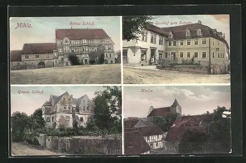 AK Mihla, Gasthof zum Schwan, Graues Schloss, Rothes Schloss