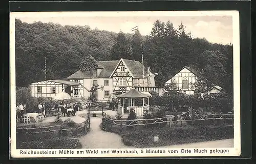 AK Much, Gasthaus Reichensteiner Mühle am Wald und Wahnbach