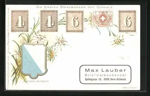 Künstler-AK Bern, Briefmakenhandel Max Lauber, Spitalgasse 16, Die ersten Briefmarken der Schweiz, Kantonswappen Zürich