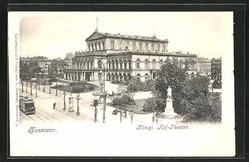 AK Hannover, Kgl. Hof-Theater mit Strassenbahn