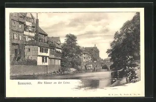 AK Hannover, Alte Häuser an der Leine