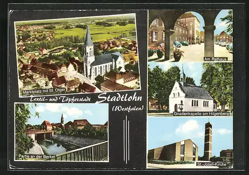 AK Stadtlohn /Westf., Marktplatz mit St. Otger, Rathaus, Gnadenkapelle