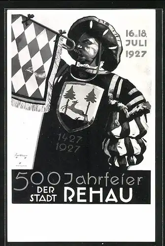 Künstler-AK Rehau i. B., 500 Jahrfeier der Stadt 1927, Fanfarenbläser
