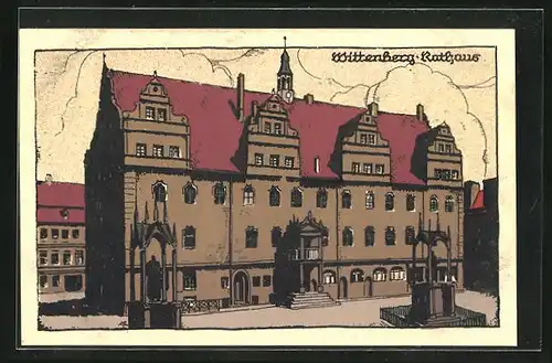 Steindruck-AK Wittenberg, Totalansicht des Rathauses