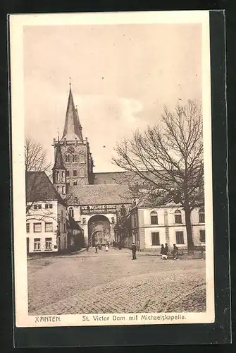 AK Xanten am Rhein, St. Viktor Dom mit Michaelskapelle