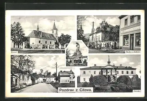 AK Citov, Skola a obchod., Zámek, Kostel