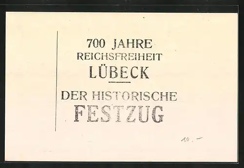 AK Lübeck, Die erste Lokomotive, 700 Jahre Reichsfreiheit, Historischer Festumzug