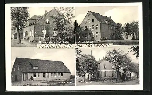 AK Neurhede, Gasthof Gerh. Dickebohm, Jugendheim, Molkerei