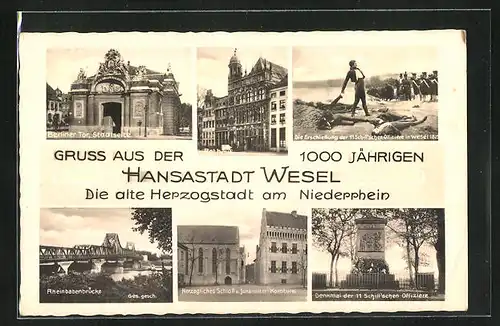 AK Wesel, Rheinbahnbrücke, Herzogisches Schloss, Denkmal der 11 Schill`schen Offiziere