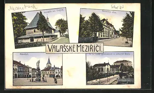 AK Valasské Mezirící, Kostelík sv. Trojice, Sokolský dum, Námestí