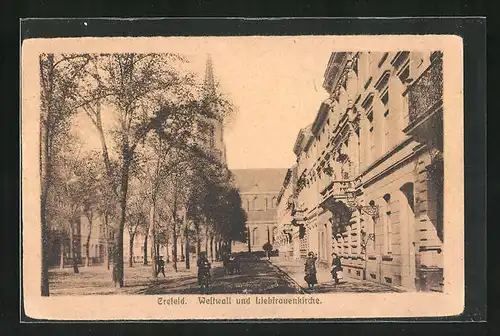 AK Crefeld / Rhein, Westwall und Liebfrauenkirche