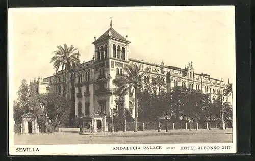 AK Sevilla, Andalucia Palace antes Hotel Alfonso XIII