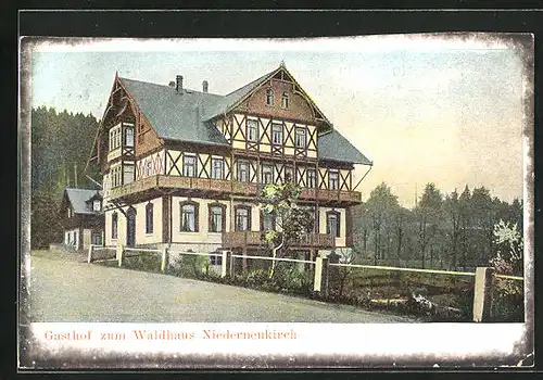 AK Niederneukirch, Gasthof zum Waldhaus