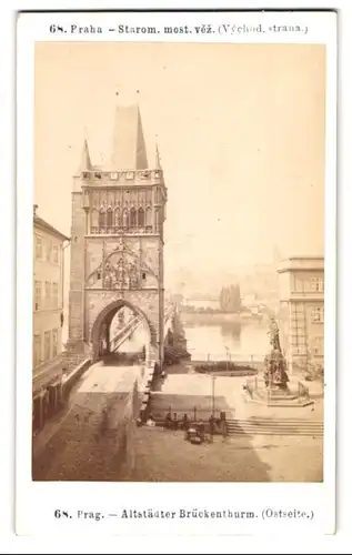 Fotografie F. Fridrich, Prag, Ansicht Prag, Blick auf den altstädter Brückenturm / Starom most vez