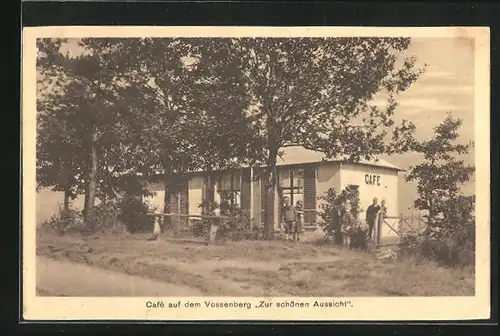 AK Vossberg, Café Zur schönen Aussicht