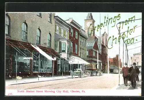 AK Chester, PA, North Market Street Showing City Hall
