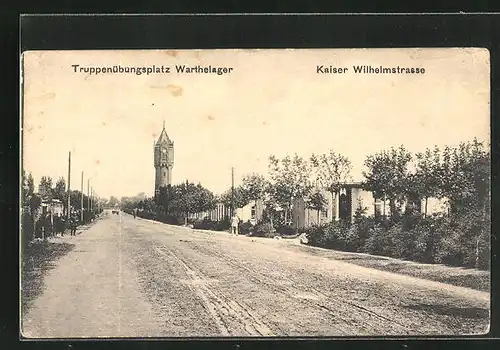 AK Truppenübungsplatz Warthelager, Kaiser Wilhelmstrasse mit Bäumen