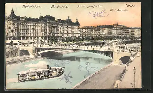 AK Wien, Franz-Josefs-Kai mit Hôtel Metropole, Marienbrücke und Morzinplatz