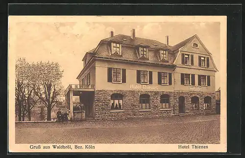 AK Waldbröl / Köln, Hotel Thienes