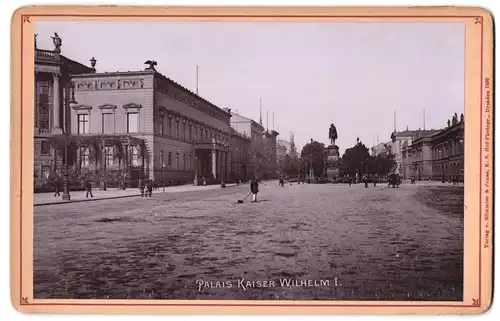Fotografie Römmler & Jonas, Dresden, Ansicht Berlin, Unter den Linden, Palais Kaiser Wilhelm I.