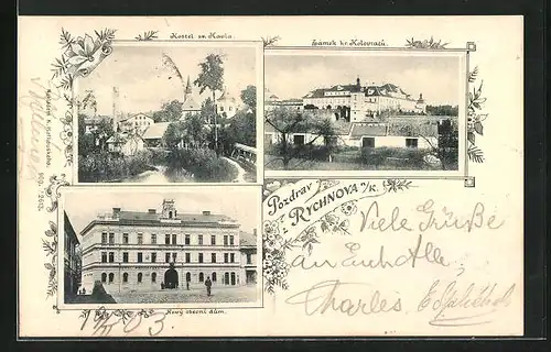 AK Rychnov n. K., Kostel sv. Havla, Zámek hr. Kolovratú, Nový obecní dum