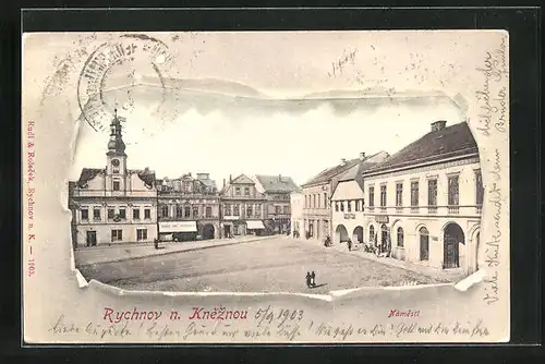 AK Rychnov n. K., Namesti, Marktplatz mit Rathaus