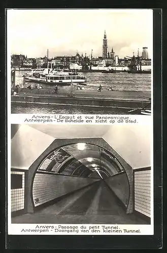 AK Anvers, L`Escaut et vue Panoramique, Passage du petit Tunnel