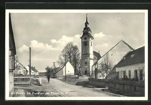 AK Alt Petrein b. Frain, Strassenpartie mit Kirche