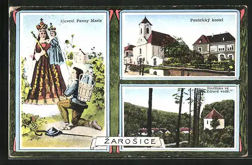 AK Zarosice, Poutnicky kostel, Studanka ve Zdrave vode, Zjeveni Panny Marie