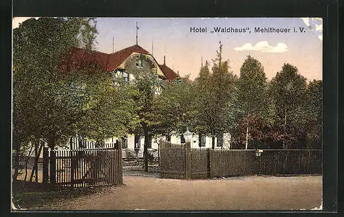 AK Mehltheuer i. V., Hotel Waldhaus