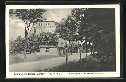 AK Heidelberg i. Erzgeb., Kurhaus, Erholungsheim der Bezirksstadt Döbeln