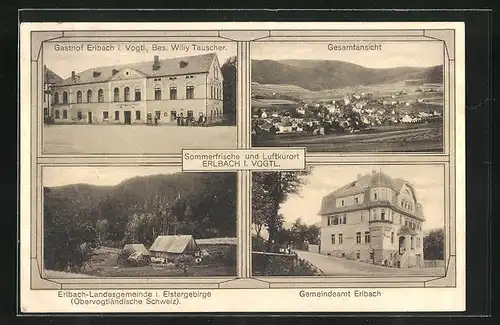 AK Erlbach i. Vogtl., Gasthof Willy Tauscher, Gemeindeamt, Gesamtansicht