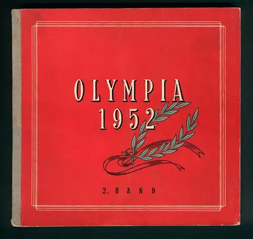 Sammelalbum 56 Bilder, Olympia 1952, 2. Band, Die VI. Olympischen Winterspiele 1952 in Oslo, Eislauf, Ringen, Hockey