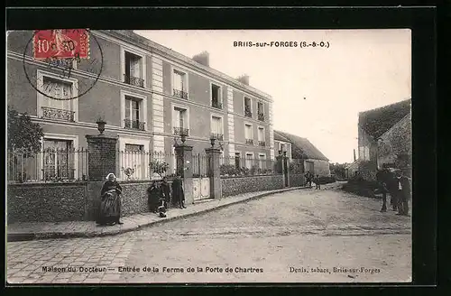 AK Briis-sur-Forges, Maison du Docteur, Entrée de la Ferme de la Porte de Chartres