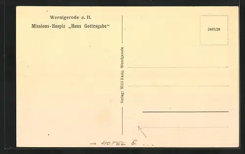 AK Wernigerode a. H., Hotel u. Missions-Hospiz Haus Gottesgabe