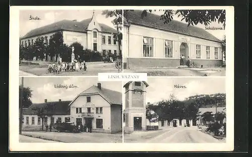 AK Linh. Vazany, Skola, Sokolovna, Naves