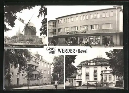 AK Werder /Havel, Bernhard-Kellermann-Strasse, Alte Mühle, Kaufhaus, Rat der Stadt