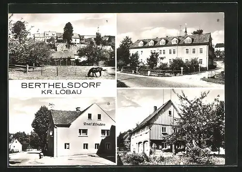 AK Berthelsdorf /Löbau, Blick zum Kulturhaus, Gasthaus Drei Linden, Polytechn. Oberschule