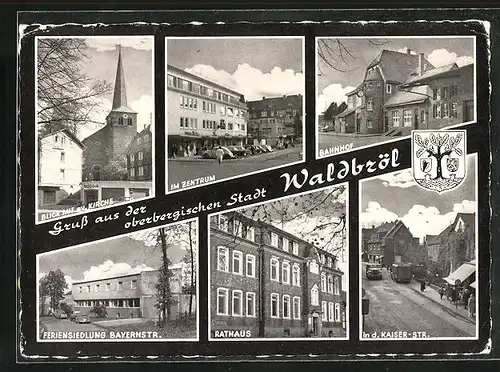 AK Waldbröl, Kaiser-Strasse, Rathaus, Bahnhof, Blick auf die Kirche