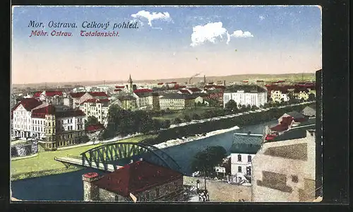 AK Mor. Ostrava, Totalansicht der Stadt mit der eisernen Brücke im Vordergrund